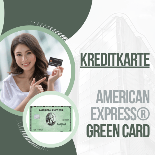 Wie beantrage ich eine American Express – Green Card